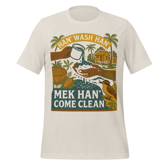 Han’ Wash Han’ Come Clean Tee